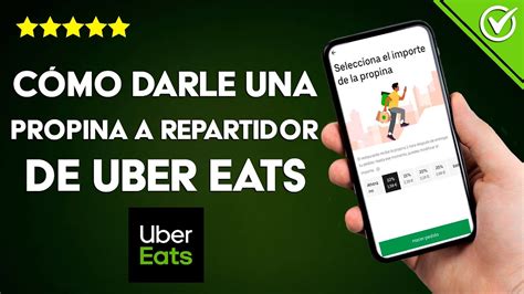 dar propina uber eats|Cómo dejar propina al conductor .